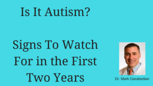 is-it-autism-signs-to-watch-for-in-the-first-two-years
