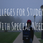 Colleges for Students With Special Needs