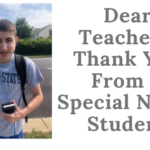 Dear Teachers, Thank You From A Special Needs Student