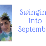 Swinging Into September