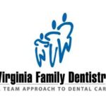 Virginia Family Dentistry – Open For Your Dental Needs