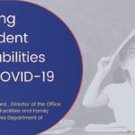 Supporting Your Student with Disabilities During COVID-19- Free Webinar