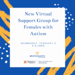 ASCV – New Virtual Support Group For Females With Autism