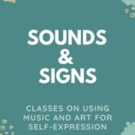 Healing Sounds Sounds & Signs Music Classes