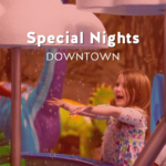 Children’s Museum Special Nights Monthly
